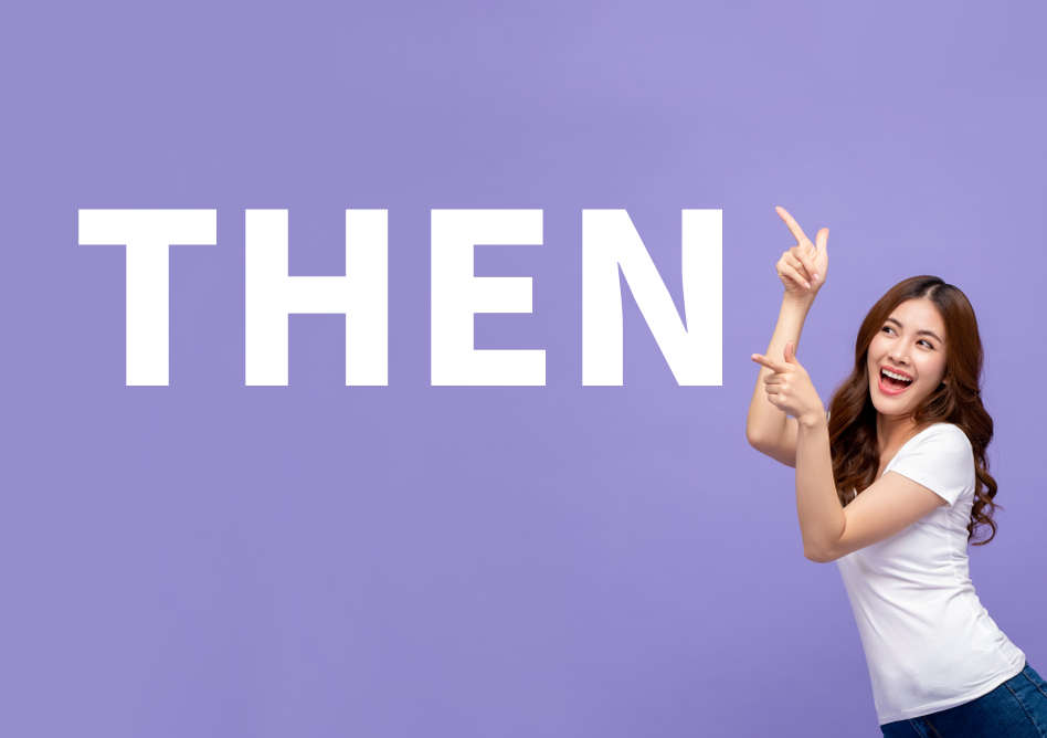 Then的正確用法是？四個方便的意思與應用方法介紹