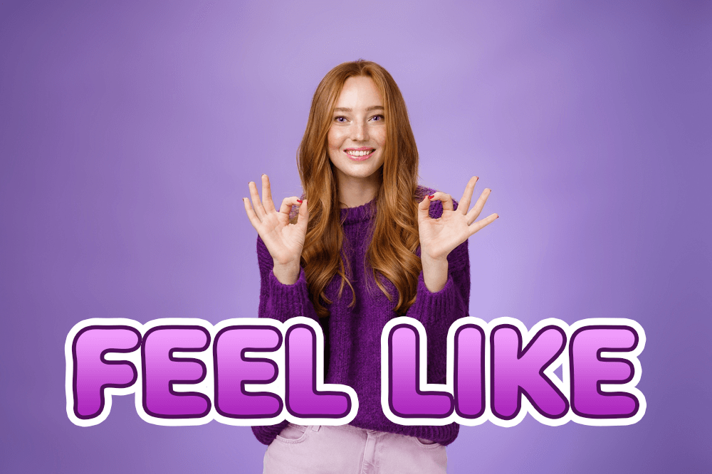 Feel like的意思有2種！介紹其使用方法與例句。