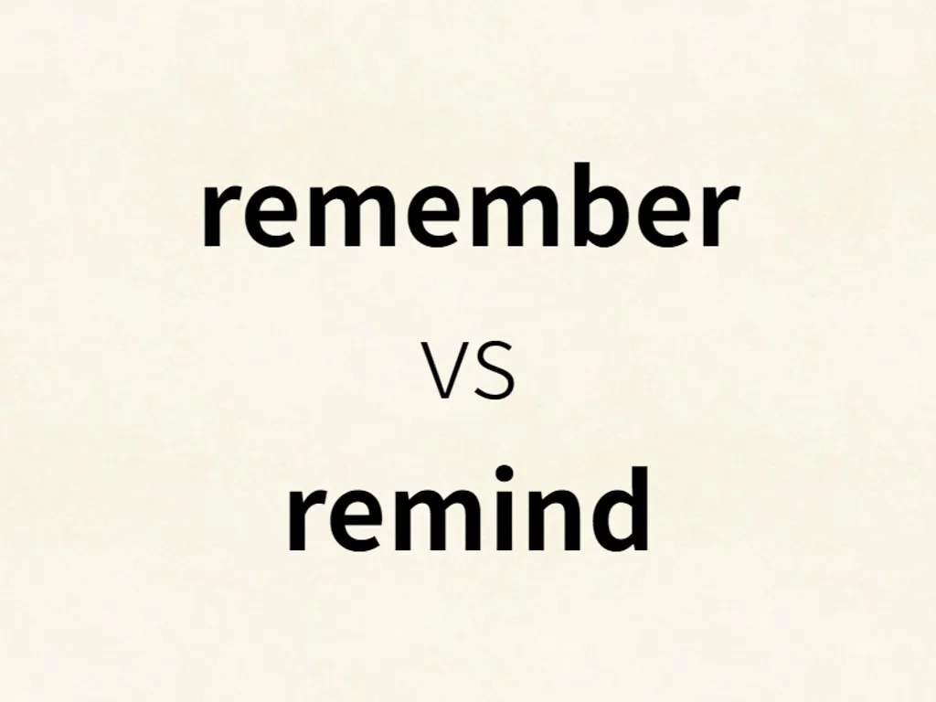 比較 remember 和 remind 的用法區別
